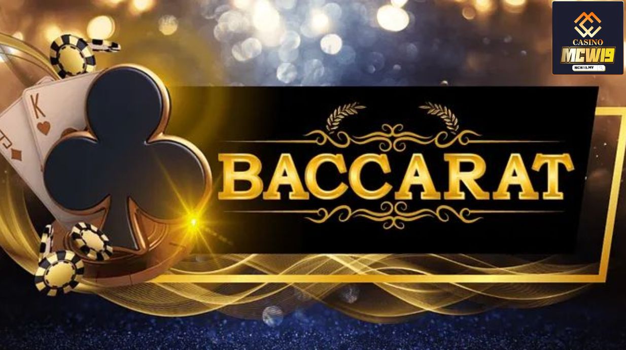 Sơ lược về Baccarat là gì?